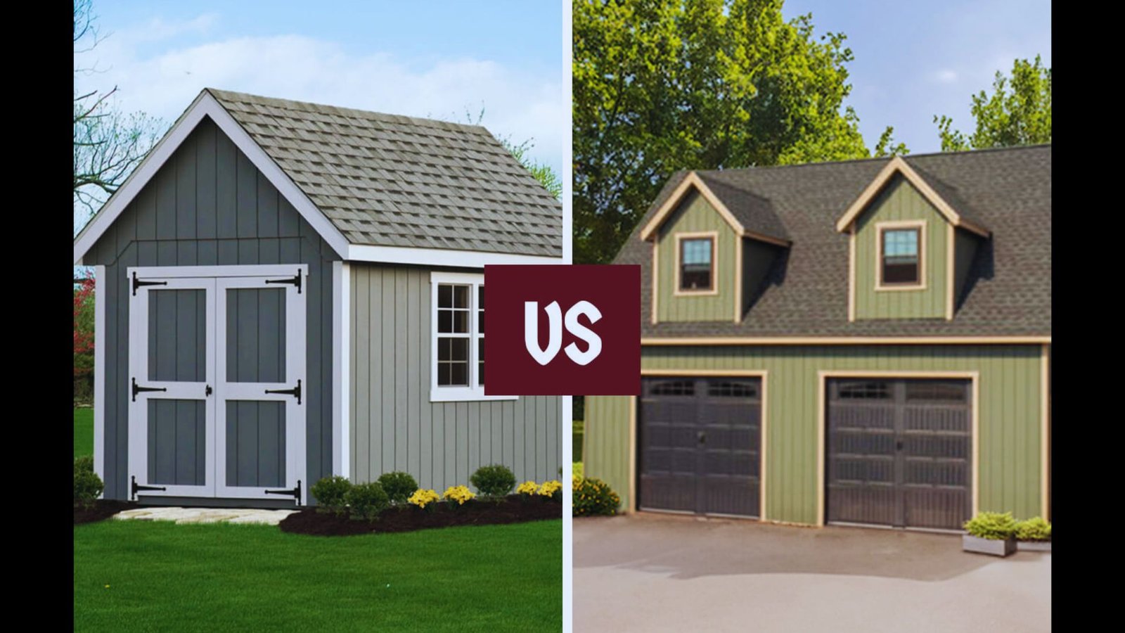 Side-by-side comparison of a gray storage shed and a two-car garage.